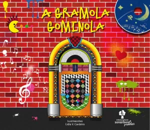 A GRAMOLA GOMINOLA (+CD)