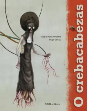 O CREBACABEZAS