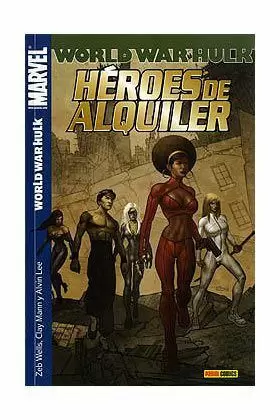 HEROES DE ALQUILER 03: WORLD WAR HULK