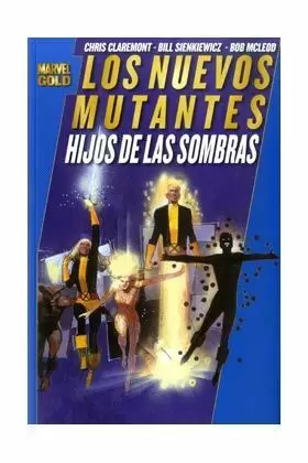 NUEVOS MUTANTES: HIJOS DE LAS SOMBRAS