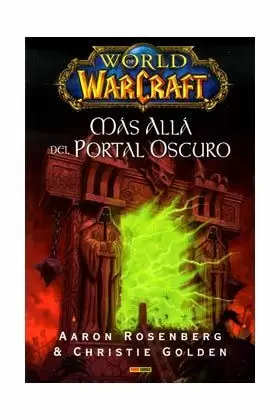 WORLD OF WARCRAFT: MÁS ALLÁ DEL PORTAL OSCURO
