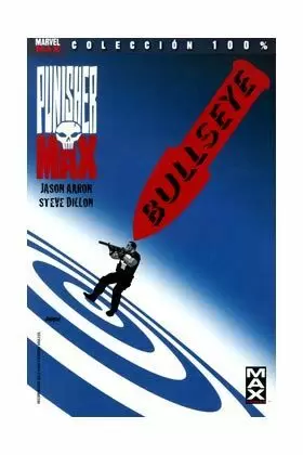 PUNISHER MAX 02: BULLSEYE