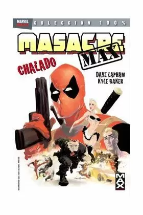 MASACRE MAX 01: CHALADO