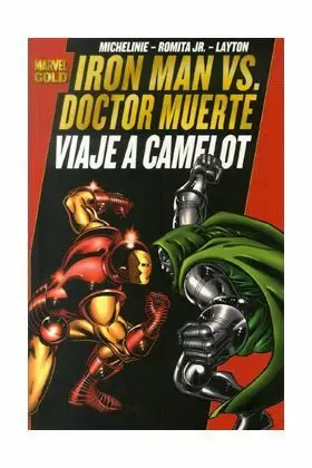 IRON MAN VS. DOCTOR MUERTE: VIAJE A CAMELOT
