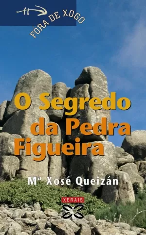O SEGREDO DA PEDRA FIGUEIRA