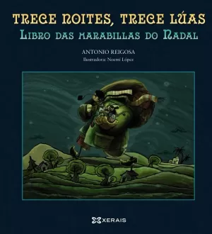 TRECE NOITES, TRECE LÚAS