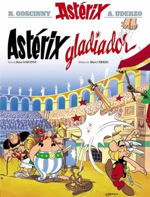 ASTERIX 04: ASTÉRIX GLADIADOR