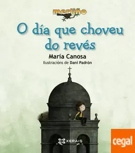 DÍA QUE CHOVEU DO REVÉS, O