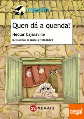 QUEN DÁ A QUENDA?