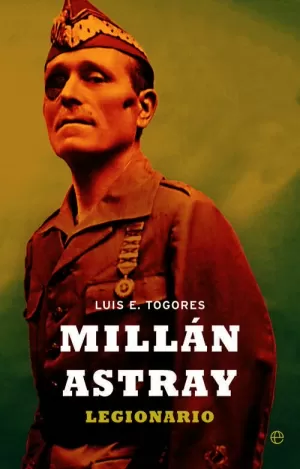MILLÁN ASTRAY. LEGIONARIO