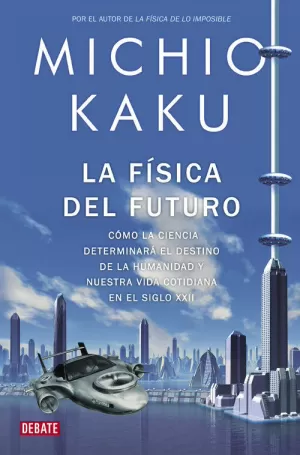 FÍSICA DEL FUTURO, LA
