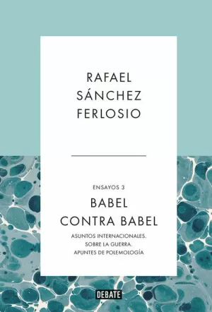 BABEL CONTRA BABEL. ENSAYOS 03