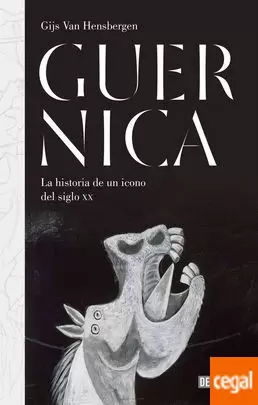 GUERNICA. LA HISTORIA DE UN ICONO DEL SIGLO XX