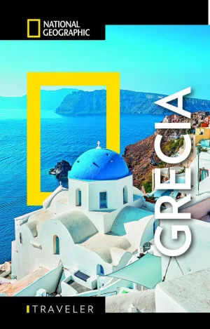GRECIA. GUÍA NATIONAL GEOGRAPHIC TRAVELER