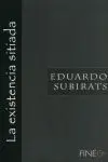 LA EXISTENCIA SITIADA