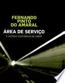 ÁREA DE SERVIÇO E OUTRAS HISTÓRIAS DE AMOR