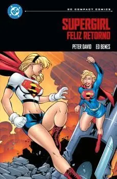 SUPERGIRL: FELIZ RETORNO