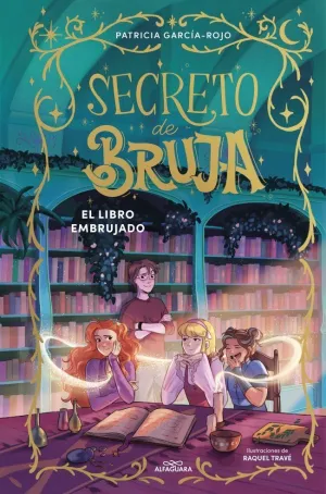 SECRETO DE BRUJA 03 EL LIBRO EMBRUJADO