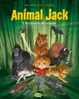 ANIMAL JACK 01. EL CORAZÓN DEL BOSQUE