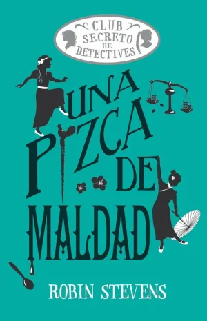 UNA PIZCA DE MALDAD (COZY MYSTERY JUVENIL)