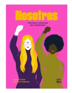 NOSOTRAS. HISTORIA ILUSTRADA DEL FEMINISMO