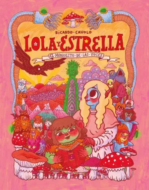 LOLA Y ESTRELLA 01. EL MONOLITO DE LAS VOCES