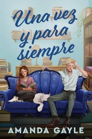 UNA VEZ Y PARA SIEMPRE