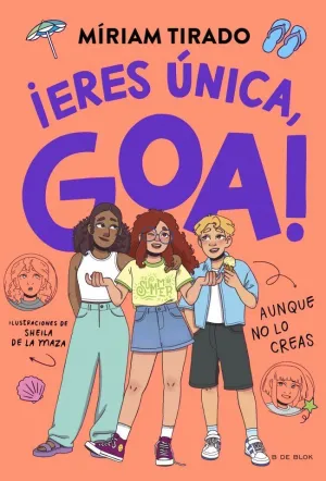 ME LLAMO GOA 12. ¡ERES ÚNICA, GOA!