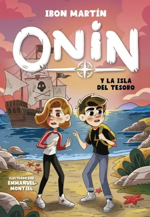 ONIN 01. ONIN Y LA ISLA DEL TESORO