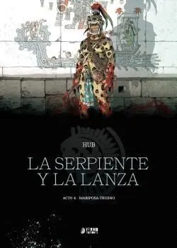 LA SERPIENTE Y LA LANZA 04