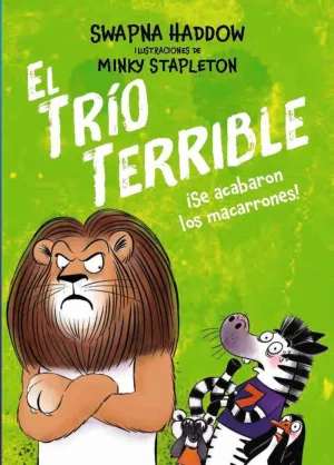 EL TRÍO TERRIBLE 02. ¡SE ACABARON LOS MACARRONES!