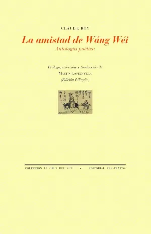 LA AMISTAD DE WÁNG WÉI