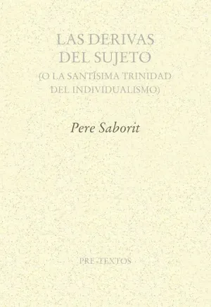 LAS DERIVAS DEL SUJETO