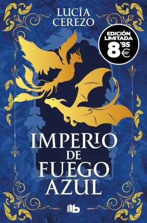 IMPERIO DE FUEGO AZUL (SAGA FÉNIX & DRAGÓN 1)