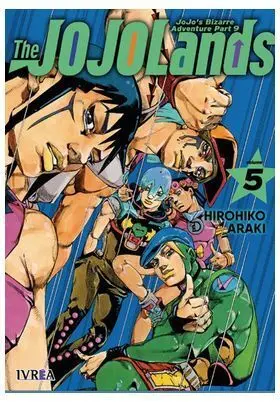 JOJO'S BIZARRE ADVENTURE PART IX: THE JOJOLANDS 05