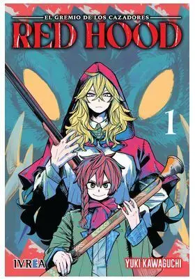 RED HOOD. EL GREMIO DE LOS CAZADORES 01